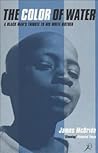 The Color of Water: A Black Man's Tribute to His White Mother Book cover for The Color of Water: A Black Man's Tribute to His White Mother