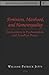 Feminism, Manhood, and Homosexuality: Intersections in Psychoanalysis and American Poetry (Sexuality and Literature)