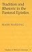 Tradition and Rhetoric in the Pastoral Epistles by Mark Harding
