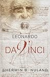 Leonardo Da Vinci by Sherwin B. Nuland