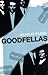 GoodFellas (Bloomsbury Film Classics)