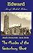 The Murder of the Glastonbury Ghost (Edward the Son of Sherlock Holmes)