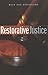 Restorative Justice (Studies in Crime and Punishment, V. 5)