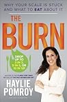 The Burn: Why Your Scale Is Stuck and What to Eat About It