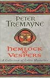 Hemlock at Vespers by Peter Tremayne