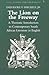The Lion on the Freeway: A Thematic Introduction to Contemporary South African Literature in English (Studies of World Literature in English)