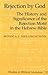 Rejection by God: The History and Significance of the Rejection Motif in the Hebrew Bible (Studies in Biblical Literature)