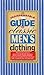 Indispensible Guide to Classic Mens Clothing by Joshua Karlen