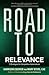 Road to Relevance: 5 Strategies for Competitive Associations