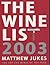 The Wine List: The Top 250 Wines of the Year
