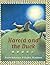 Harold and the Duck by Bruce Robinson; Sophie Windham