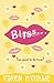 Bliss... by Karen McCombie