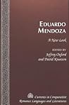 Eduardo Mendoza: A New Look (Currents in Comparative Romance Languages and Literatures) (English and Spanish Edition)