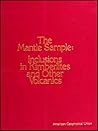 The Mantle Sample: Inclusion in Kimberlites and Other Volcanics (Special Publications)