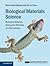 Biological Materials Science: Biological Materials, Bioinspired Materials, and Biomaterials