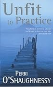 Unfit to Practice