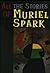 All the Stories of Muriel Spark by Muriel Spark