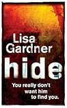Hide by Lisa Gardner Hide by Lisa Gardner
