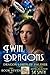 Twin Dragons (Dragon Lords ...