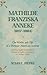 Mathilde Franziska Anneke (1817-1884): The Works and Life of a German-American Activist - including English translations of «Woman in Conflict with Society» and «Broken Chains»
