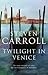 Twilight in Venice