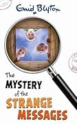 The Mystery of the Strange Messages