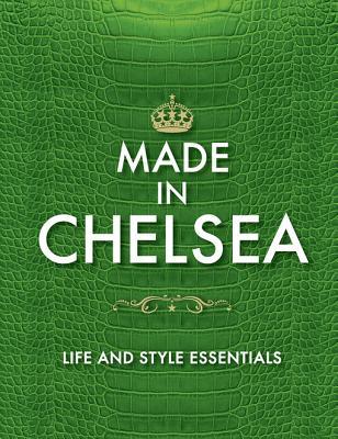 Made in Chelsea: Life and Style Essentials: The Official Handbook (Kindle Edition)