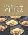 China: The Food and the Lifestyle (Food of the world)