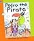 Pedro the Pirate