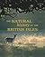 Natural History of the British Isles