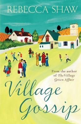 Village Gossip (Turnham Malpas Series Book 7)