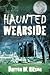 Haunted Wearside