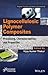 Lignocellulosic Polymer Composites: Processing, Characterization, and Properties (Polymer Science and Plastics Engineering)