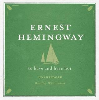 To Have and Have Not UNABRIDGED Audio CD