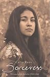 Sorceress by Celia Rees Sorceress by Celia Rees