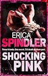 Shocking Pink by Erica Spindler