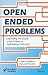 Open-Ended Problems: A Future Chemical Engineering Education Approach