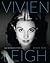 Vivien Leigh: An Intimate Portrait