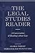 The Legal Studies Reader: A Conversation & Readings about Law (Teaching Texts in Law and Politics)