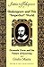Shakespeare and This «Imperfect» World: Dramatic Form and the Nature of Knowing (Studies in Shakespeare)