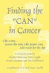 Finding the "CAN" in Cancer Finding the "CAN" in Cancer