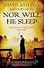 Nor Will He Sleep: An Inspector McLevy Mystery (An Inspector McLevy Mystery Series Book 4)