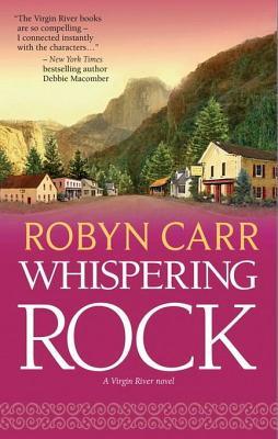 Whispering Rock (Virgin River #3)