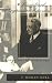 A Disciplined Progressive Educator: The Life and Career of William Chandler Bagley (History of Schools and Schooling)