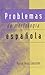 Problemas De Morfología Española