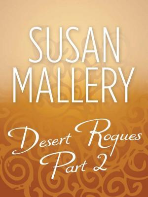 Desert Rogues Part 2: The Prince & The Pregnant Princess / The Sheik & the Princess in Waiting / The Sheik & the Princess Bride / The ... Said No / The Sheik and the Virgin Secretary