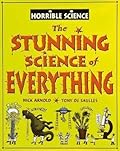The Horrible Science of Everything