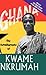 Ghana by Kwame Nkrumah