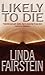Likely To Die by Linda Fairstein