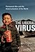 The Liberal Virus: Permanent War and the Americanization of the World